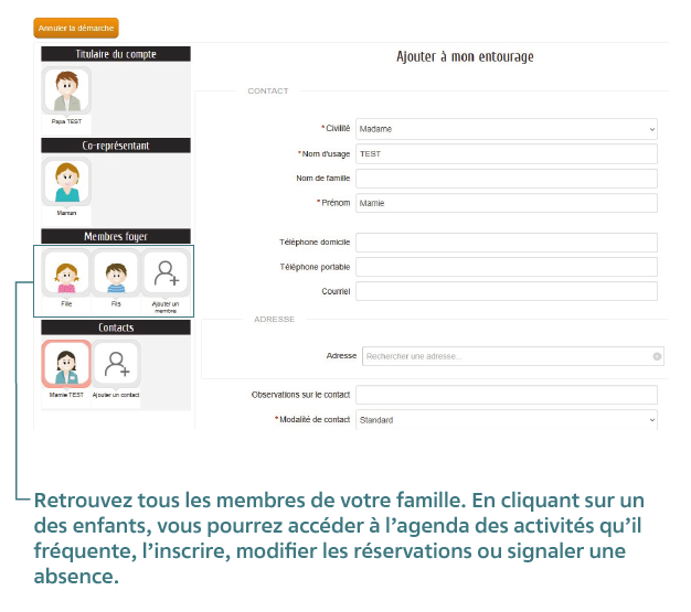 Declarez votre entourage
